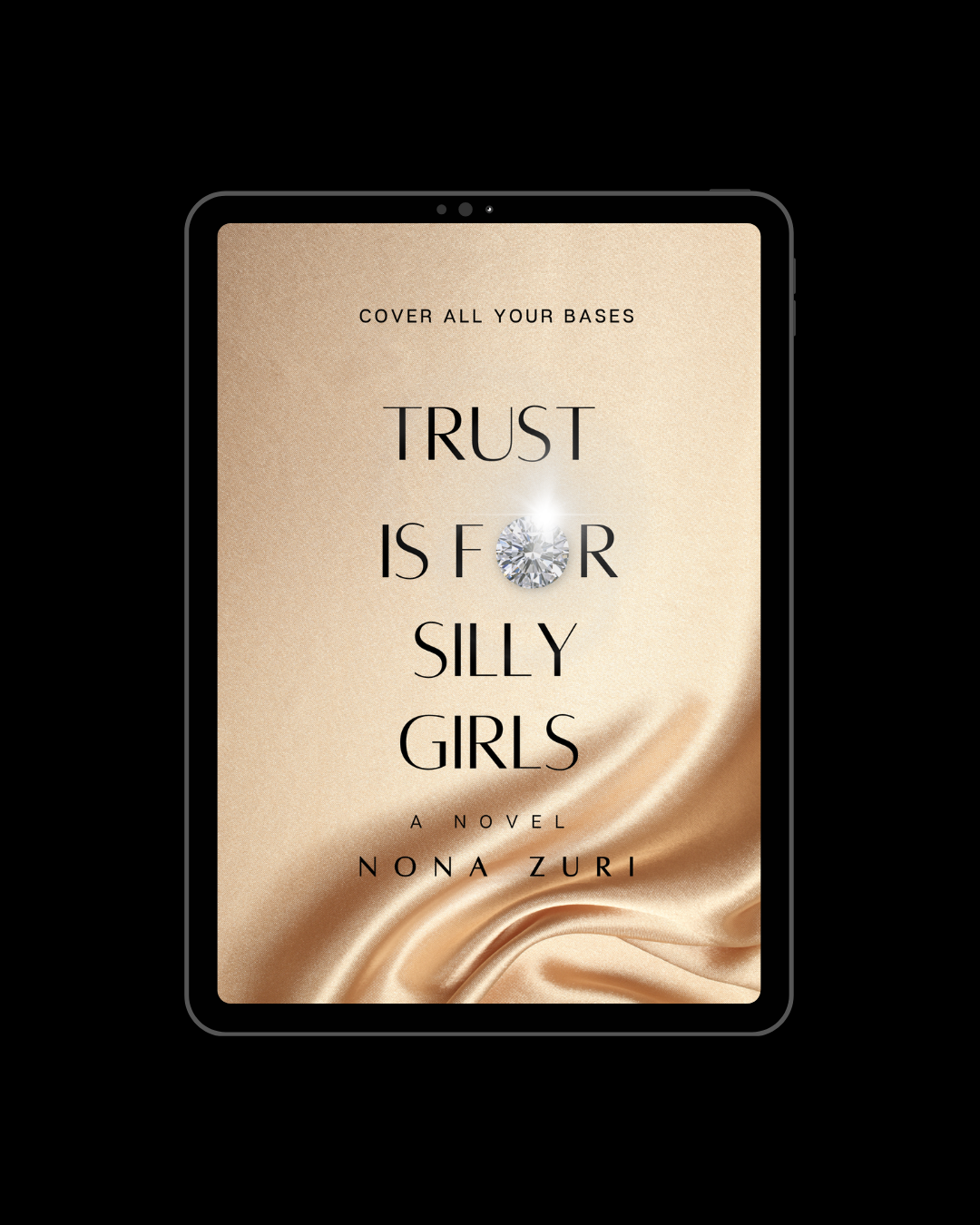 Trust Is For Silly Girls (ebook)